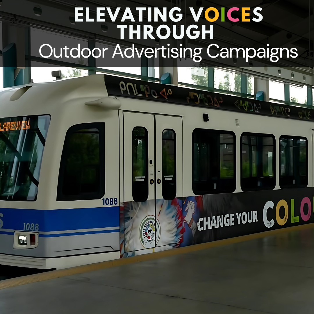 Elevating Voices Through Outdoor Advertising Campaigns